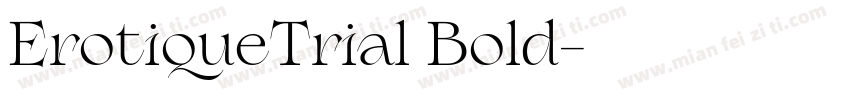ErotiqueTrial Bold字体转换